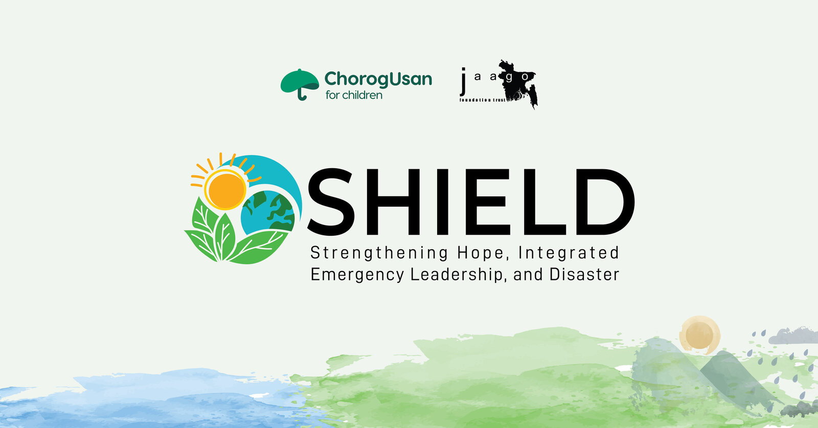 SHIELD - Strengthening Hope, Integrated Emergency Leadership, and Disaster Preparedness